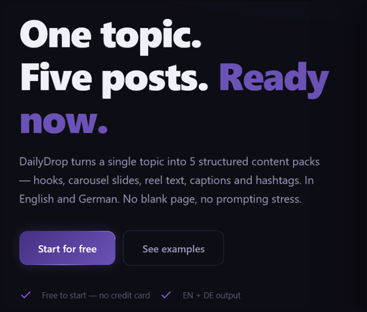 DailyDrop hero message: one topic becomes five ready-to-post content packs